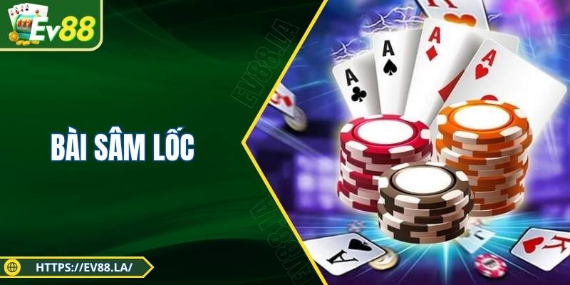 Bí Quyết Tham Gia Chơi Bài Sâm Lốc Hiệu Quả Nhất 2025