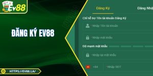 Đăng Ký EV88 - Mở Khóa Cơ Hội Đón Nhận Chiến Thắng