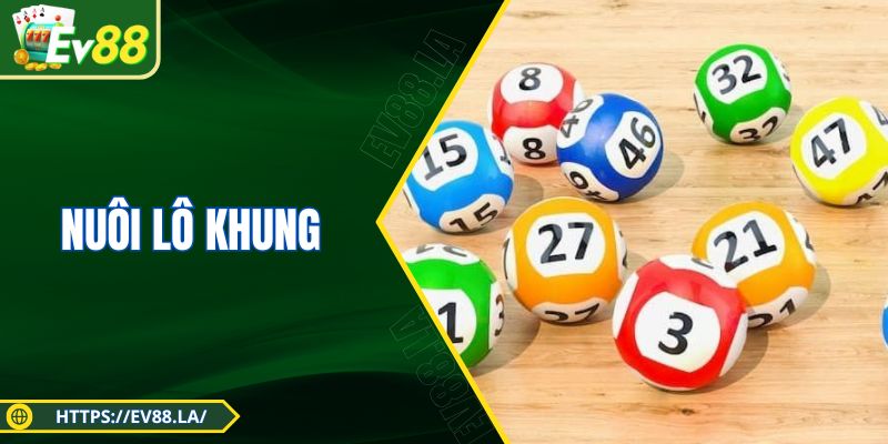 Nuôi Lô Khung Cá Cược Số Đề Nhiều Ngày Cực Hiệu Quả