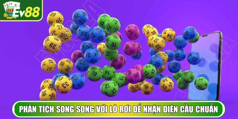 Phân tích song song với lô rơi để nhận diện cầu chuẩn